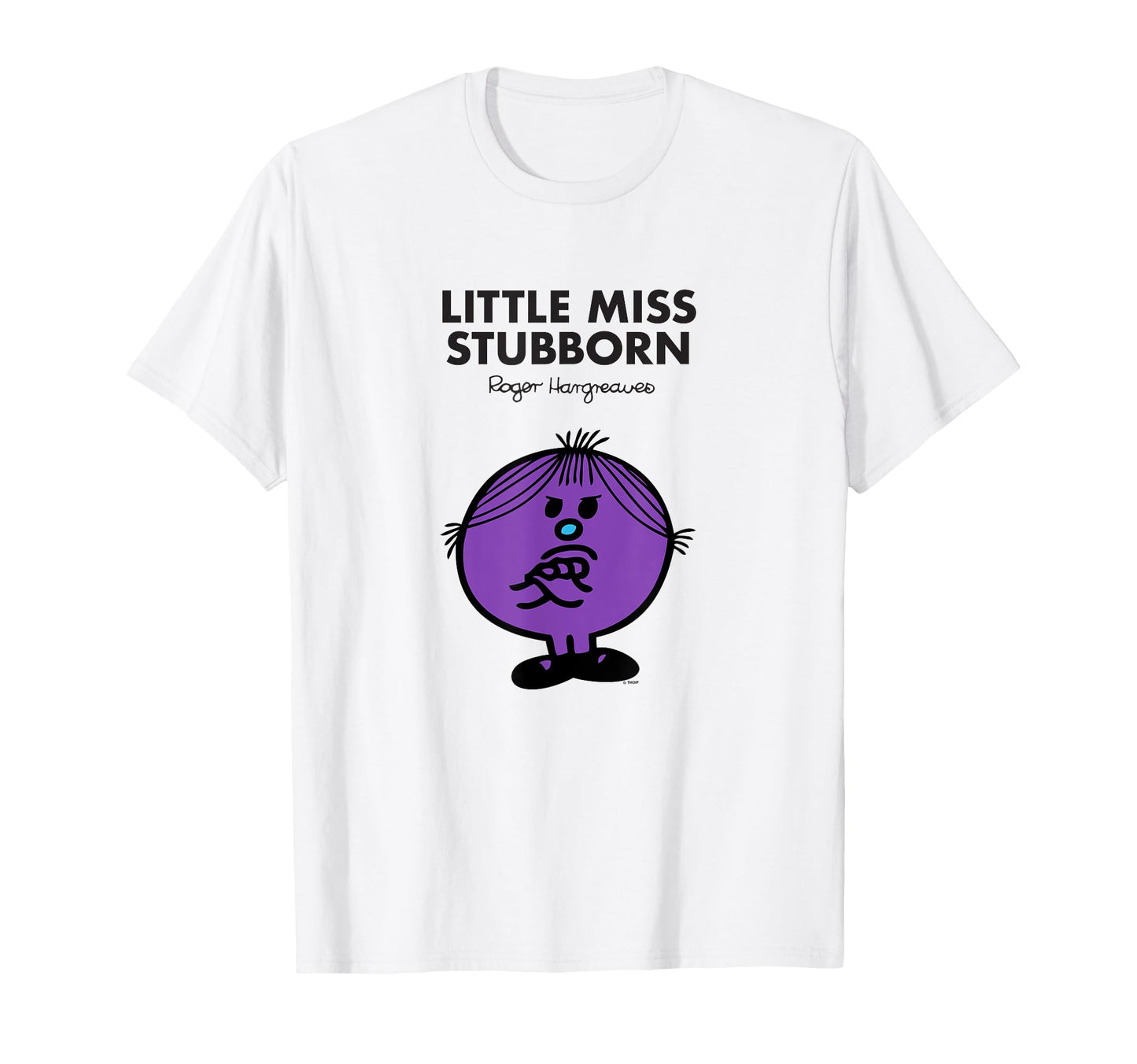 Mr. Men Little Miss Stubborn T-Shirt T-Shirt